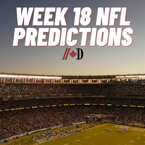 NFL Week 18 Predictions - Dynes Pressbox