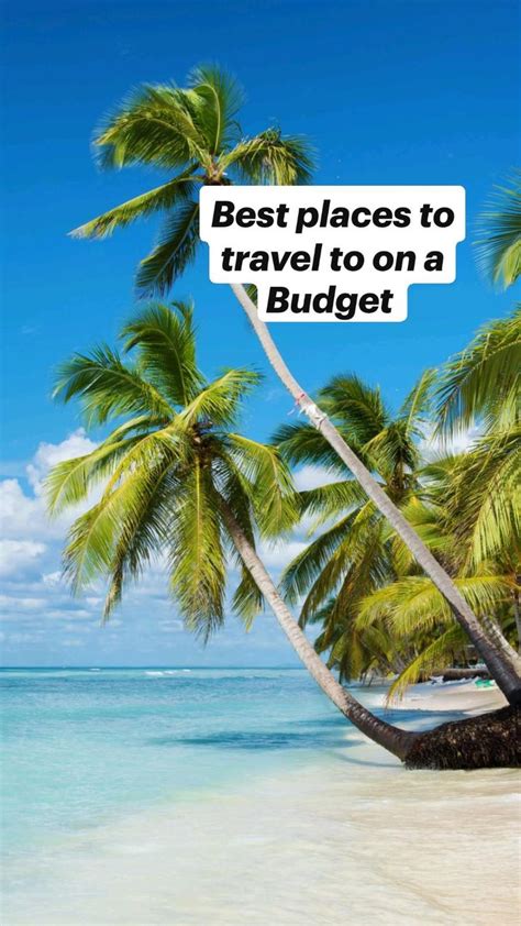 List of budget friendly travel destinations you must check out | Best ...