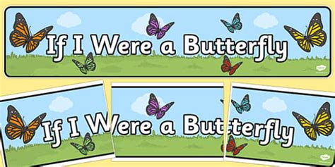 If I Were a Butterfly Display Banner (teacher made) - Twinkl