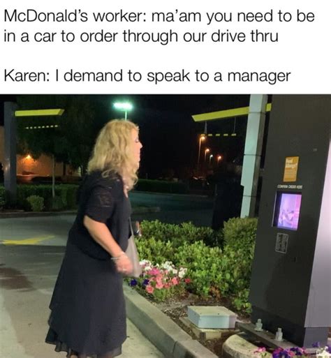 Karen Is Not A Name, It's A Rank You Earn (31 Karen Memes)