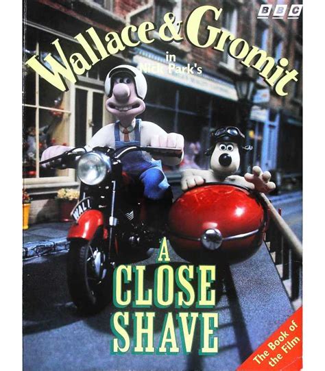 Wallace and Gromit: A Close Shave | Nick Park | 9780563404064