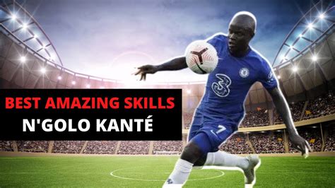 Kantè Skills | AMAZING Skills, Goals & Assists - YouTube