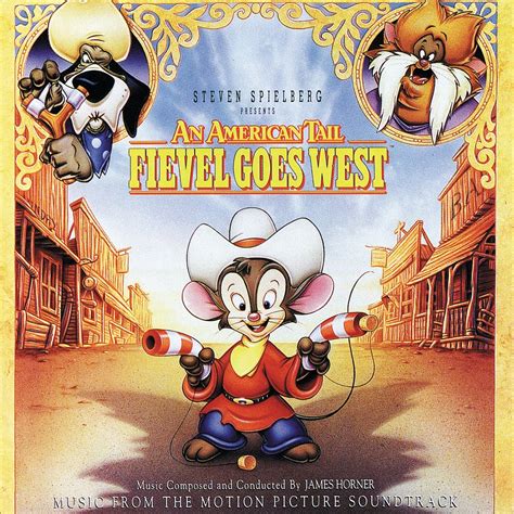 ‎An American Tail: Fievel Goes West (Original Motion Picture Soundtrack) - Album by James Horner ...