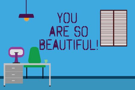 Text sign showing You Are So Beautiful. Conceptual photo Flirting beauty appreciation ...