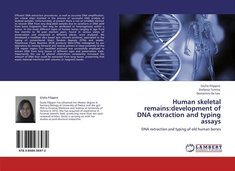 Human skeletal remains:development of DNA extraction and typing assays, 978-3-8484-3697-2 ...