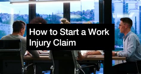 How to Start a Work Injury Claim - Insurance Claim Process