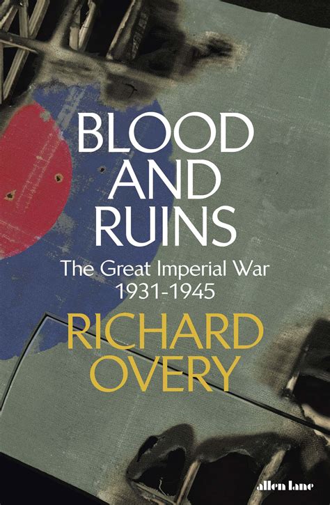 Blood and Ruins by Richard Overy - Penguin Books Australia