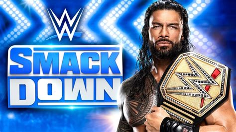 Here are the next 3 times you can see Roman Reigns on WWE SmackDown