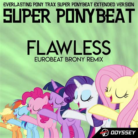 Eurobeat Brony – Flawless Lyrics | Genius Lyrics