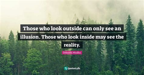 Best Illusion Vs Reality Quotes with images to share and download for ...