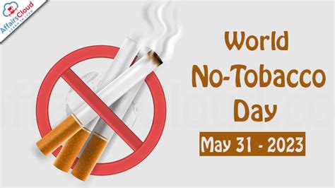 World No Tobacco Day 2023 - 31st May 2023