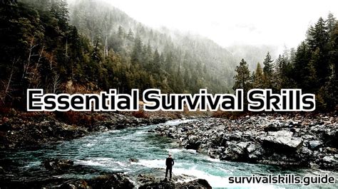 6 Survival Skills Everyone Should Know - Survival Skills Guide