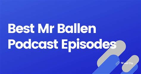 12 Best MrBallen Podcast Episodes: By Fans