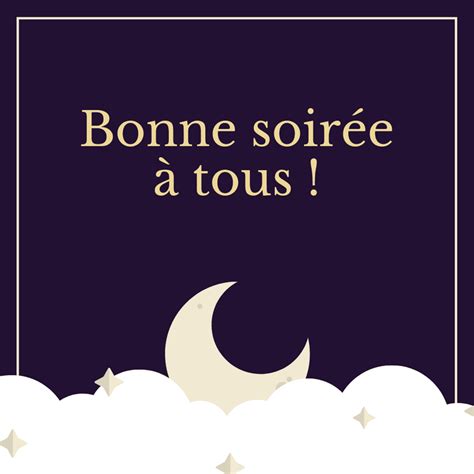 Les plus beaux textes & images de bonne soirée du web - Canva