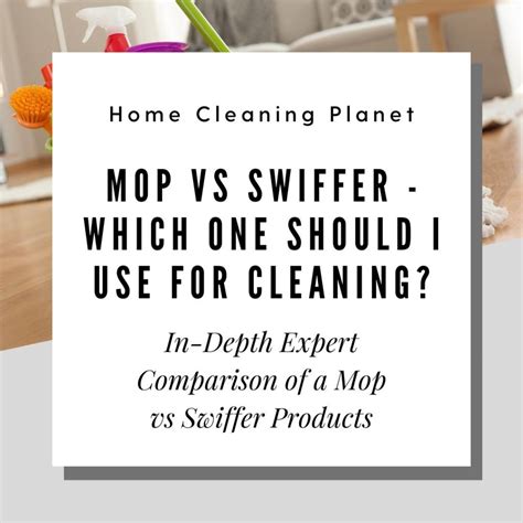 Mop vs Swiffer - Which One Should I Use? - 2022 Review