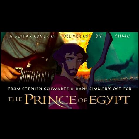 Stream Deliver Us (Prince of Egypt OST electric guitar cover) by Shmu ...