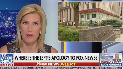 Fox News’ Laura Ingraham: The Left Owes Plenty of Apologies Tonight ...