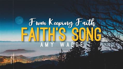 Faith’s Song (From Keeping Faith) - Amy Wadge (Lyrics Video) Chords - Chordify