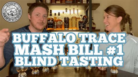 Buffalo Trace Mash Bill #1 Blind Tasting - YouTube