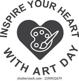 National Inspire Your Heart Art Day Stock Vector (Royalty Free) 2190922679 | Shutterstock