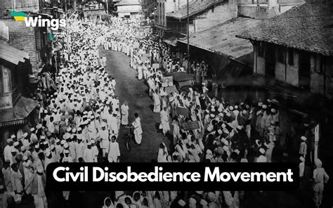 Civil Disobedience Movement in India: Date, Impact, Drawbacks | Leverage Edu