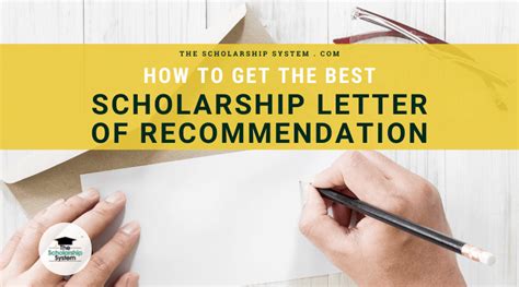 Everything You Need to Know About the Scholarship Letter of Recommendation | The Scholarship System
