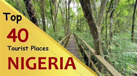 "NIGERIA" Top 40 Tourist Places | Nigeria Tourism - YouTube