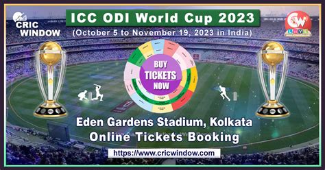 Eden Gardens ICC ODI Worldcup Tickets 2023 - Cricwindow.com