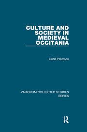 Culture and Society in Medieval Occitania | Linda Paterson | Taylor