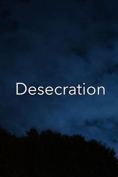 Desecration (2023) - Posters — The Movie Database (TMDB)