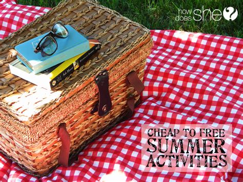 20+ Inexpensive Summer Break Activities for Families - Page 17 of 24 - My List of Lists