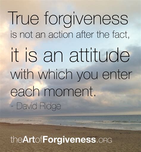 The Art of Forgiveness - Quotes About Forgiveness