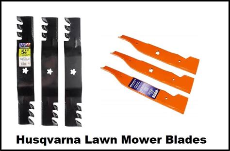 Choose The Best Husqvarna Lawn Mower Blades For Mower