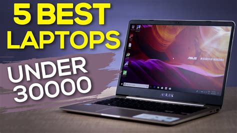 TOP 5 BEST LAPTOPS UNDER 30000 ⚡ Best Budget Laptops to Buy in 2018 - YouTube