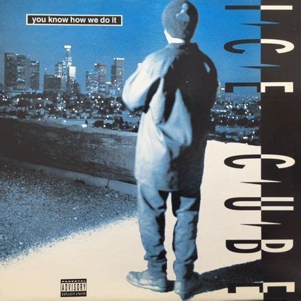 Ice Cube - You Know How We Do It (Instrumental) (Prod. By QDIII ...