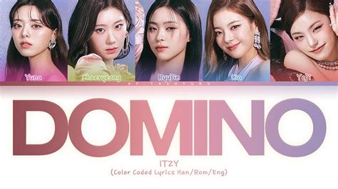 ITZY (있지) - DOMINO (Color Coded Lyrics Han/Rom/Eng) - YouTube