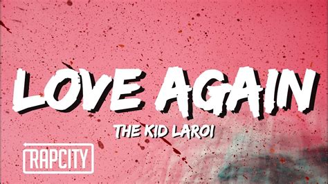 The Kid LAROI - Love Again (Lyrics) - YouTube