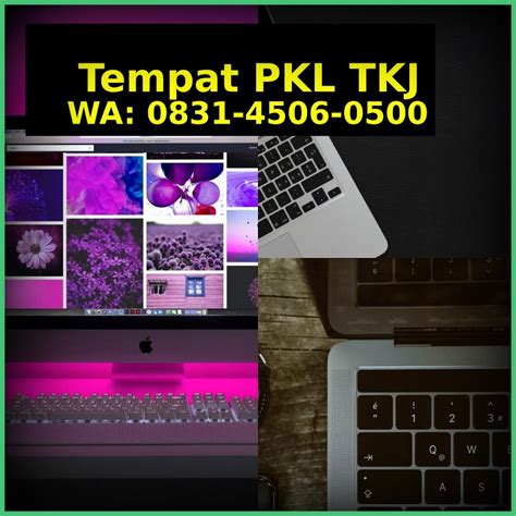 Tempat Pkl Jurusan Tkj Di Jakarta Barat 2021 – Ö831–45Ö6–Ö5ÖÖ [wa] Jual Tempat Pkl Tkj Murah