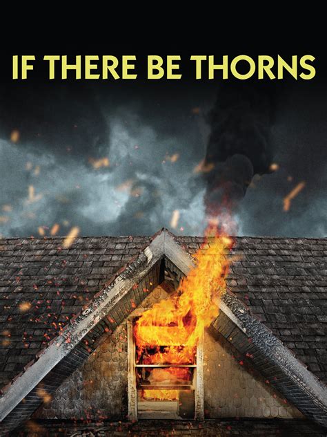 If There Be Thorns (2015) - Rotten Tomatoes