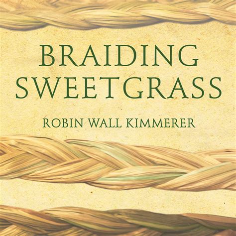 Braiding Sweetgrass - Audiobook | Listen Instantly!