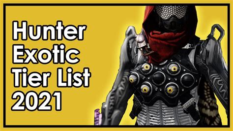 Destiny 2: The Best and Worst Hunter Exotics - Armor Tier List 2021 - YouTube