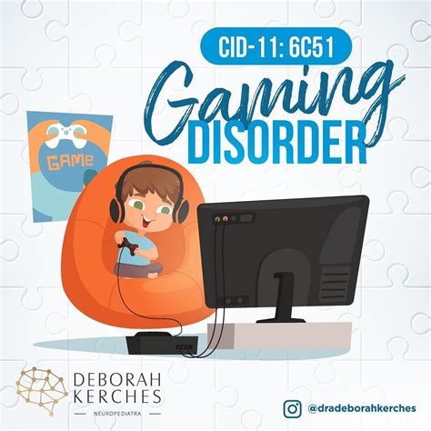 Gaming Disorder - Dra. Deborah Kerches