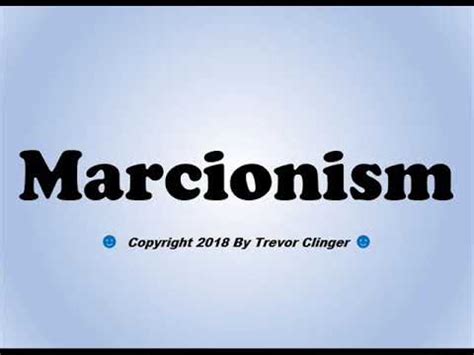 How To Pronounce Marcionism - YouTube