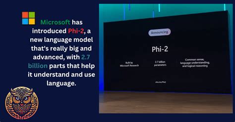 Microsoft unveiled Phi-2, a big and advanced language model with 2.7 ...