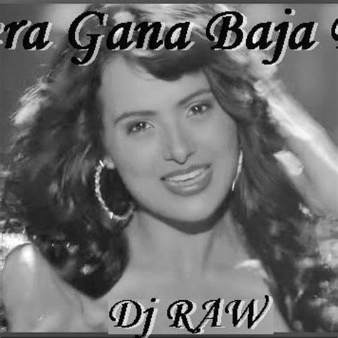 Stream MERA GANA BAJA DE DJ by Dj RAW (dubai) | Listen online for free ...