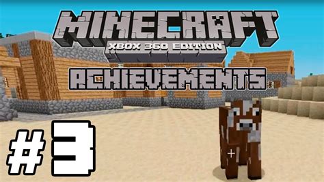 Minecraft Achievements (Xbox 360) - Episode 3 - YouTube