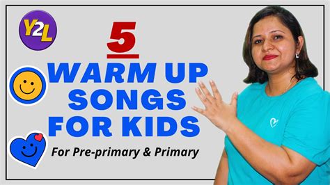 5 Warm up Songs For Pre-primary, Kindergarten and Primary - YouTube