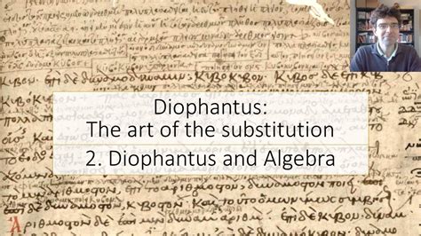 Diophantus part 2: Similarities and dissimilarities to algebra - YouTube