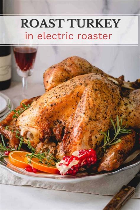 Perfect Turkey in an Electric Roaster | Recipe | Roast turkey recipes, Juicy turkey recipe ...