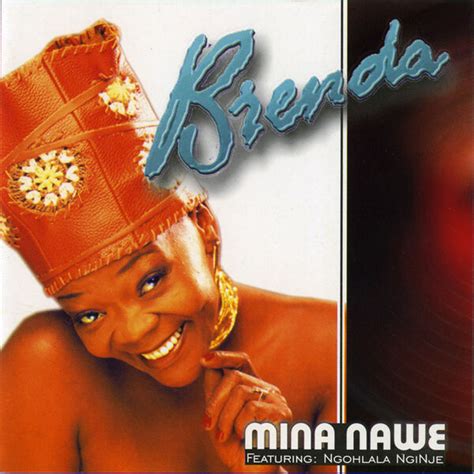 Mina Nawe | Brenda Fassie – Télécharger et écouter l'album